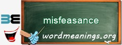 WordMeaning blackboard for misfeasance